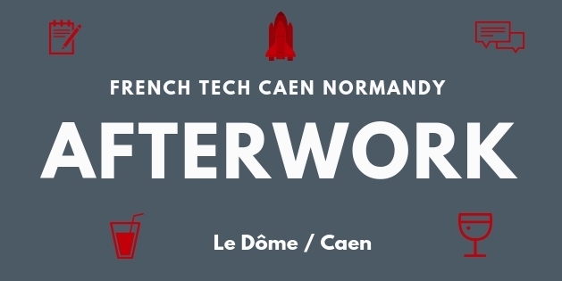 Afterwork FrenchTech Caen : Recrutement, marque employeur, comment renforcer vos équipes ?