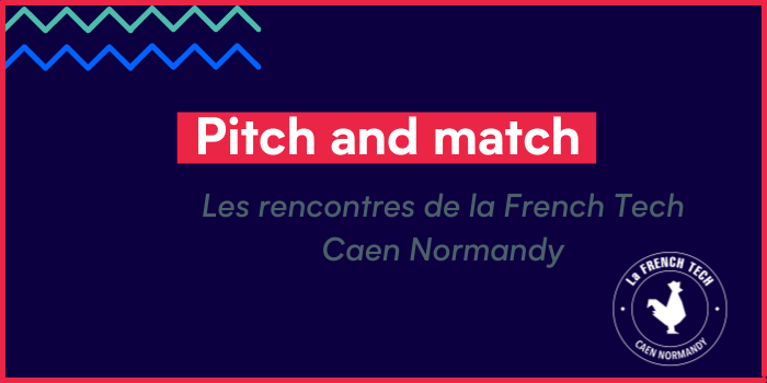 Pitch and Match : les dates à retenir