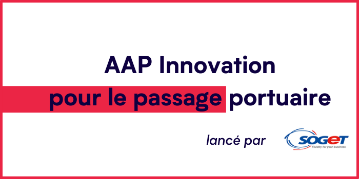 AAP : Innovation pour le passage portuaire